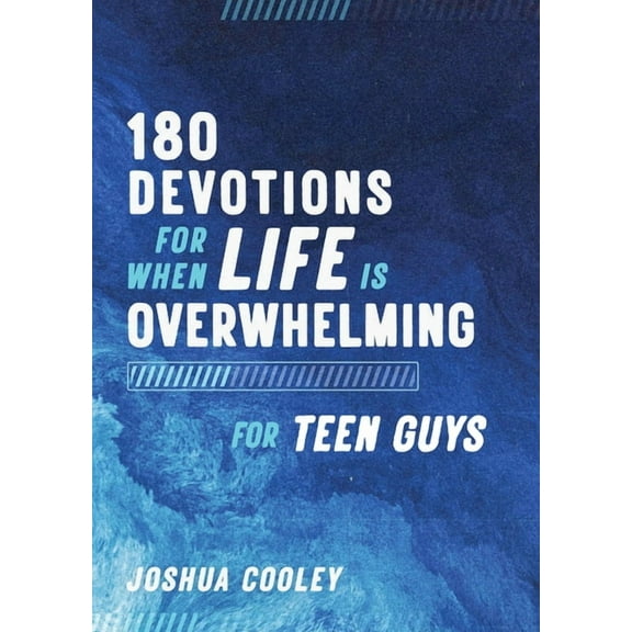 180 Devotions for When Life Is Overwhelming for Teen Guys, (Paperback)