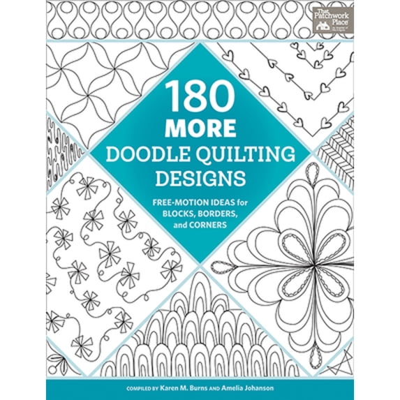 Pre-Owned 180 More Doodle Quilting Designs: Free-Motion Ideas for Blocks, Borders, and Corners (Paperback) 1604689064 9781604689068