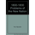 thumbnail image 1 of Pre-Owned 1800-1830 Problems of the New Nation Paperback, 1 of 1
