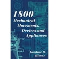 thumbnail image 1 of 1800 Mechanical Movements, Devices and Appliances (Dover Science Books) Enlarged 16th Edition (Paperback), 1 of 1