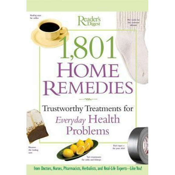 Pre-Owned 1,801 Home Remedies: Trustworthy Treatments for Everyday Health Problems Paperback