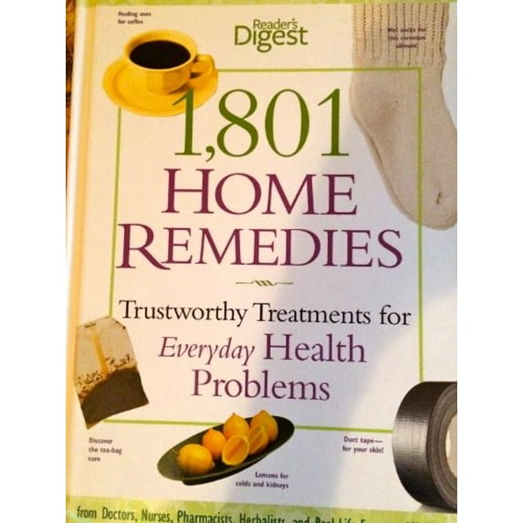 Pre-Owned 1801 Home Remedies (Reader's Digest 1,801 Home Remedies, 1) (Hardcover) 160652206X 9781606522066