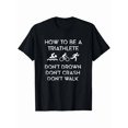 thumbnail image 1 of 180g 100% Cotton Men's Triathlon Motivational T-Shirt - "How to Be a Triathlete" Graphic, 1 of 6