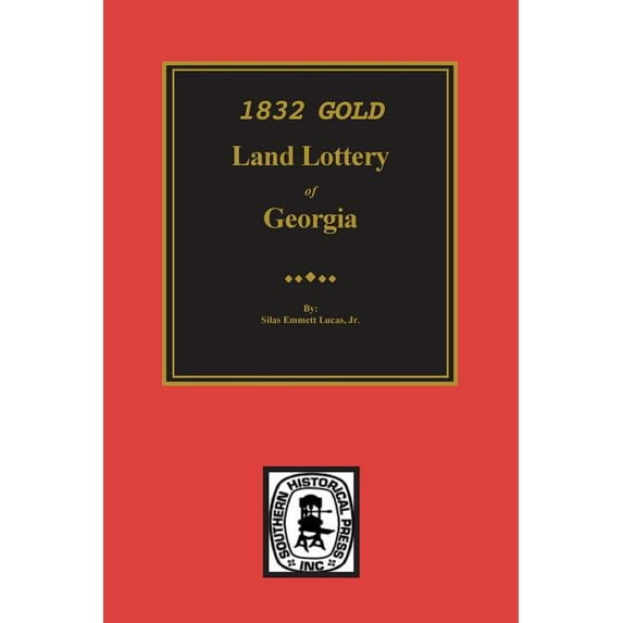 1832 Gold Land Lottery of Georgia (Paperback)