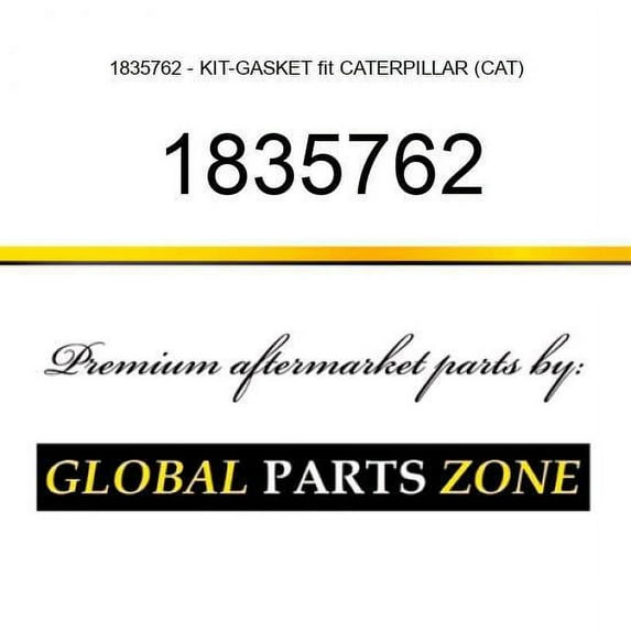 1835762 - KIT-GASKET fit CATERPILLAR (CAT)