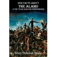thumbnail image 1 of 1836 Facts About The Alamo And The Texas War For Independence (Paperback), 1 of 1