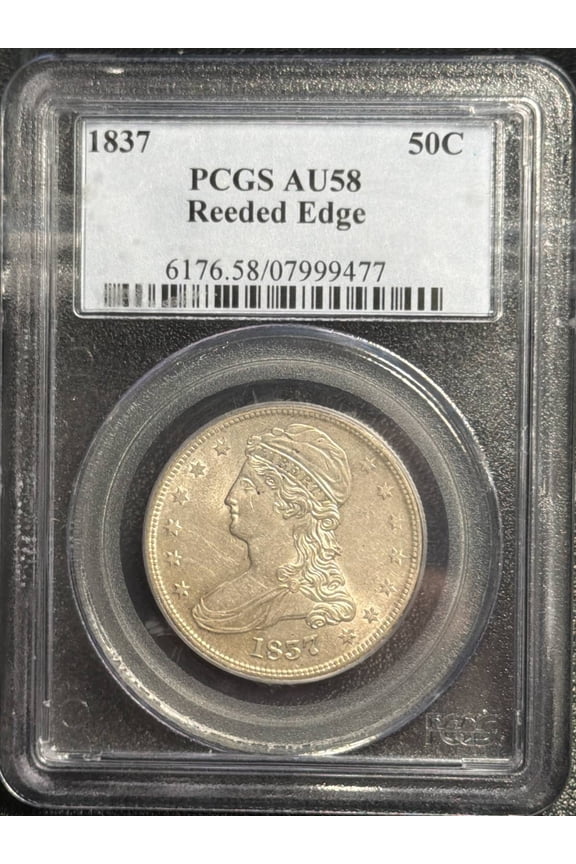 1837 Capped Bust Half Dollars, Reeded Edge PCGS AU-58