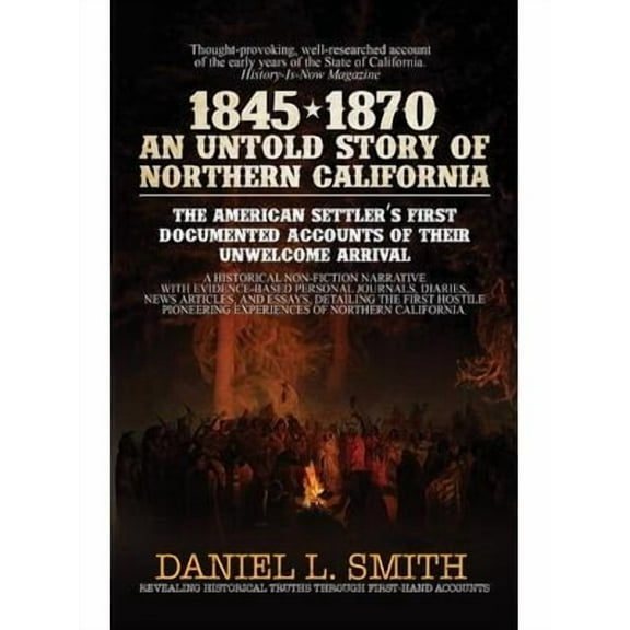1845-1870 An Untold Story of Northern California (Paperback)