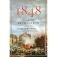 thumbnail image 1 of Pre-Owned 1848: Year of Revolution (Paperback) 0465020674 9780465020676, 1 of 1
