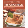 thumbnail image 1 of 185 Homemade Crumble Recipes: More Than a Crumble Cookbook, (Paperback), 1 of 1
