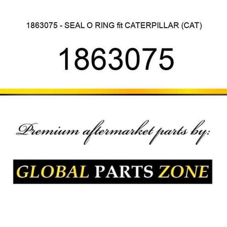 1863075 - SEAL O RING fit CATERPILLAR (CAT)