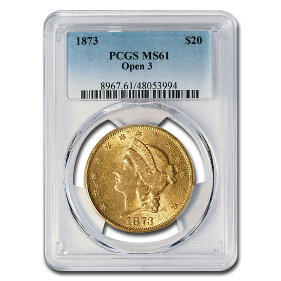 1873 $20 Liberty Gold Double Eagle Open 3 MS-61 PCGS