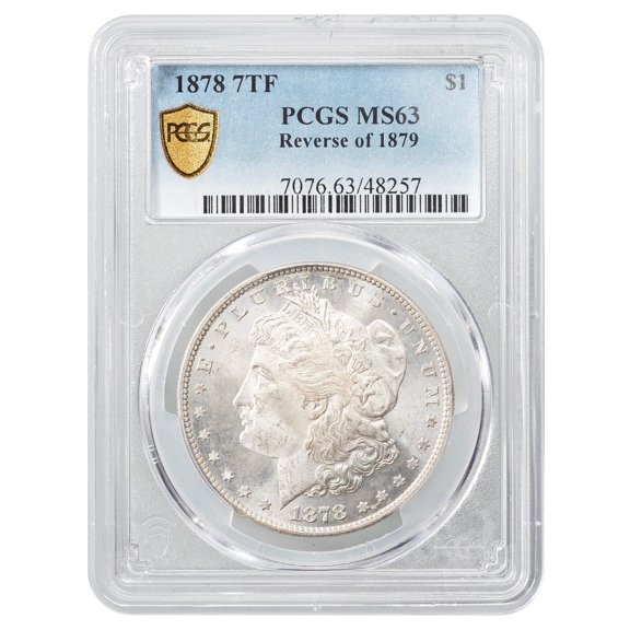 1878 7TF Reverse of 1879 Morgan Dollar PCGS MS-63