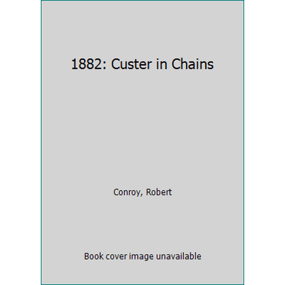 Pre-Owned 1882: CUSTER IN CHAINS (Baen) Paperback