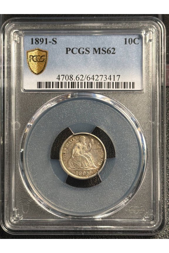 1891 S Liberty Seated Dime PCGS MS-62