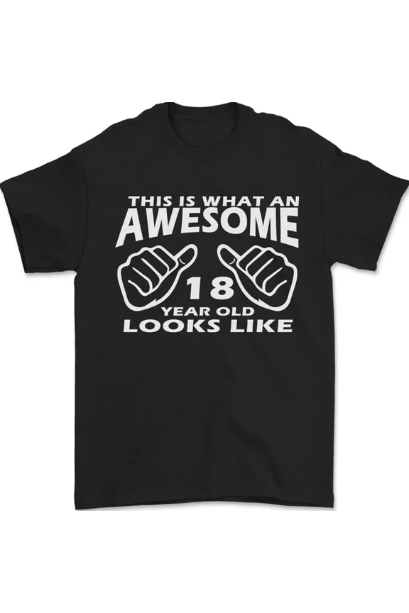 18Th Birthday 18 Year Old This Is What Mens S-5XL T-Shirt
