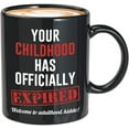 18th Birthday Coffee Mug Your Childhood Has Officially Expired 18