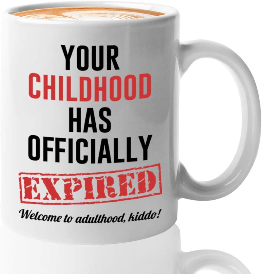 18th Birthday Coffee Mug Your Childhood Has Officially Expired 18