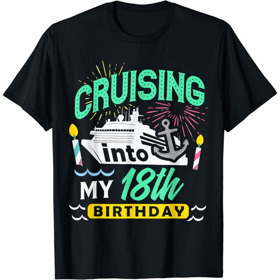18th Birthday Cruise Trip Gift Vacation Birthday Cruise T-Shirt