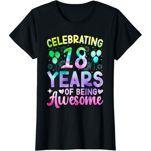 18th Birthday Shirt Girls 18 Year Old Tie Die Birthday T-Shirt