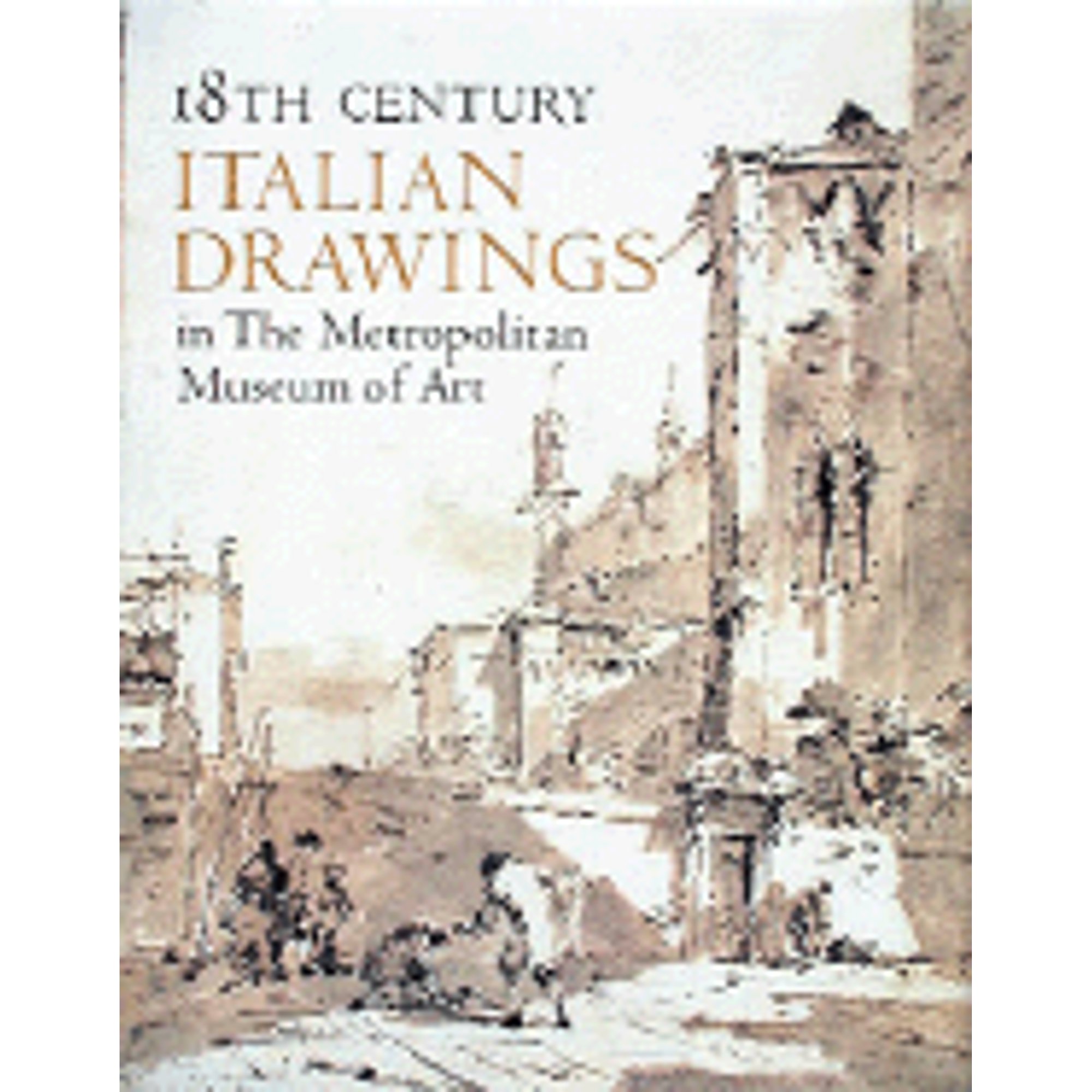 Pre-Owned 18th Century Italian Drawings in the Metropolitan Museum of ...