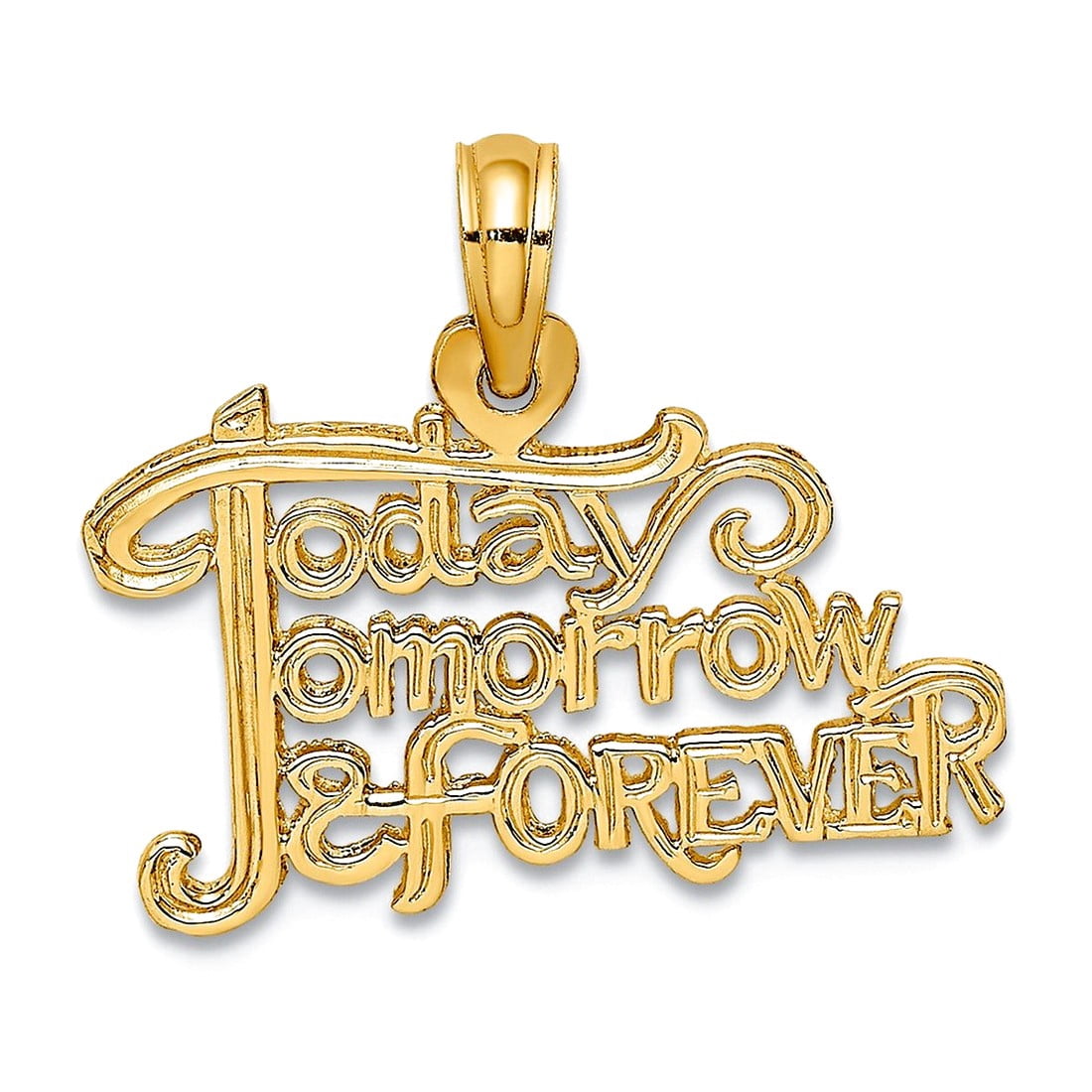 19.76mm 10k Solid Yellow Gold Today Tomorrow and Forever Charm Pendant ...