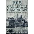 thumbnail image 1 of 20th Century Military History 1915 Gallipoli Campaign, (Paperback), 1 of 1