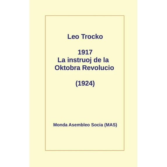 Mas-Libro 1917 La Instruoj de la Oktobro: (1924), Book 187, (Paperback)