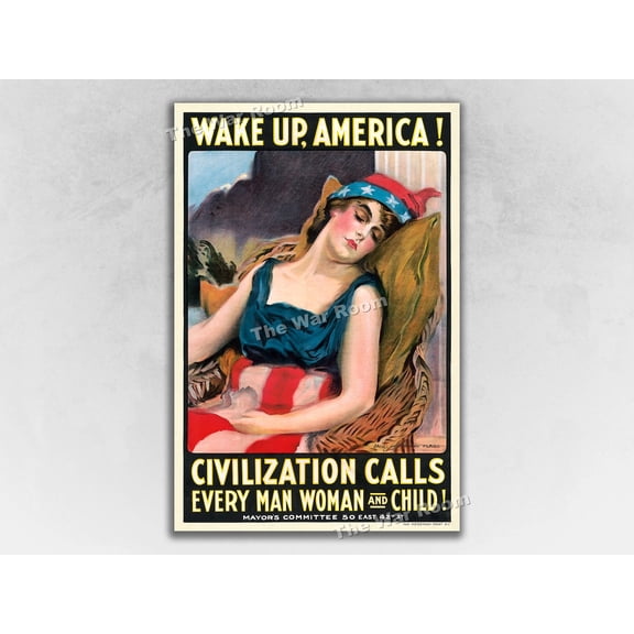 1917 Wake Up America Civilization Calls WW1 Patriotic HomeFront War, Unframed Poster
