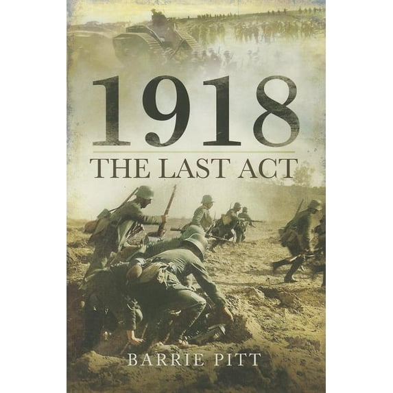 1918 - The Last ACT (Paperback)