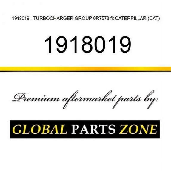 1918019 - TURBOCHARGER GROUP 0R7573 fit CATERPILLAR (CAT)