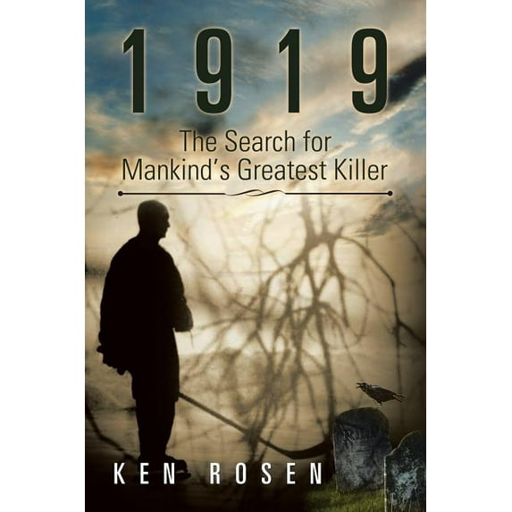 1919: The Search for Mankind's Greatest Killer (Paperback)