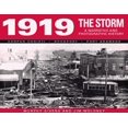 thumbnail image 1 of Pre-Owned 1919: The Storm: A Narrative and Photographic History, 9781615844982, 1615844988, Hardcover,, 1 of 1