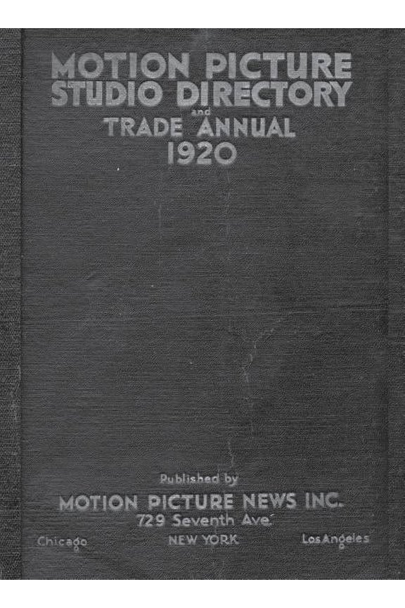 1920 Motion Picture Studio Directory: And Trade Annual (Paperback)