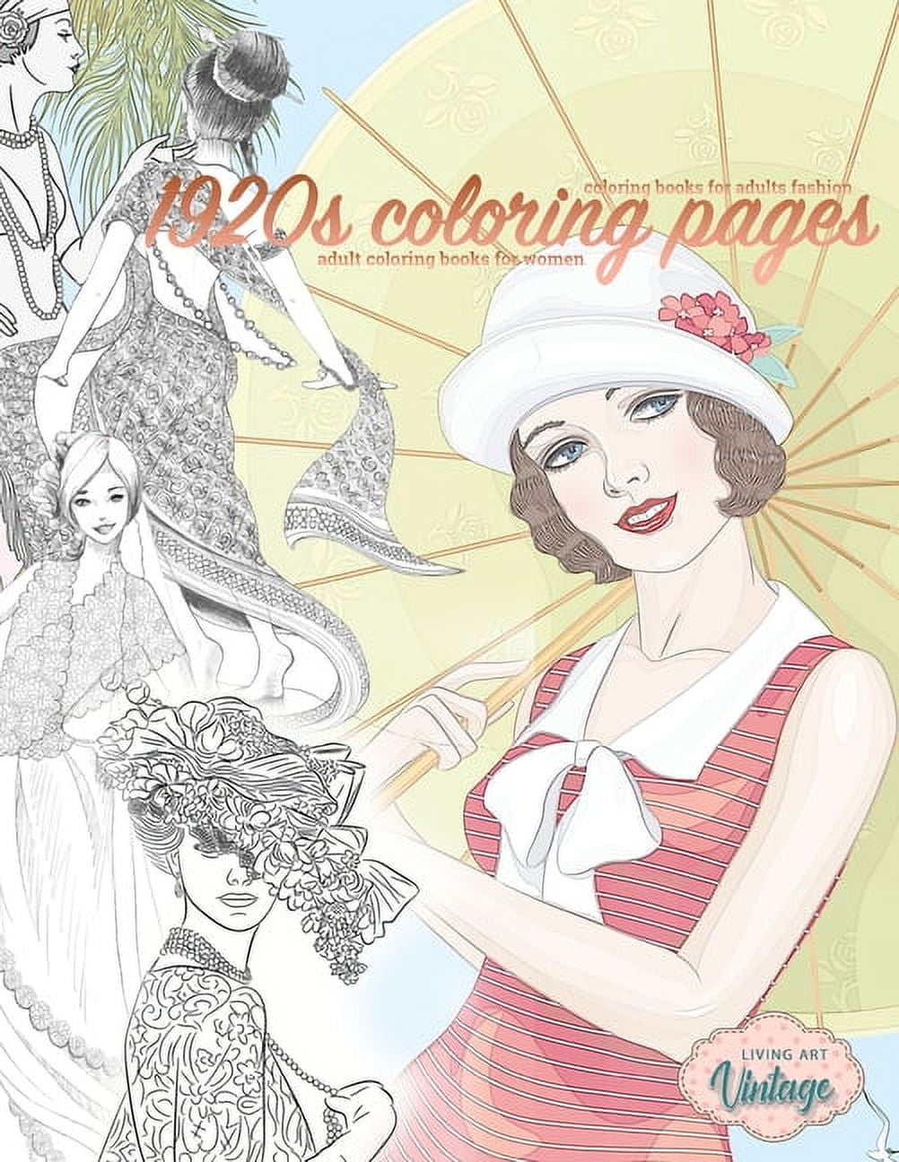 1920s coloring pages, coloring books for adults fashion' adult coloring  books for women: grayscale coloring books for beginners, vintage coloring  book (Paperback)