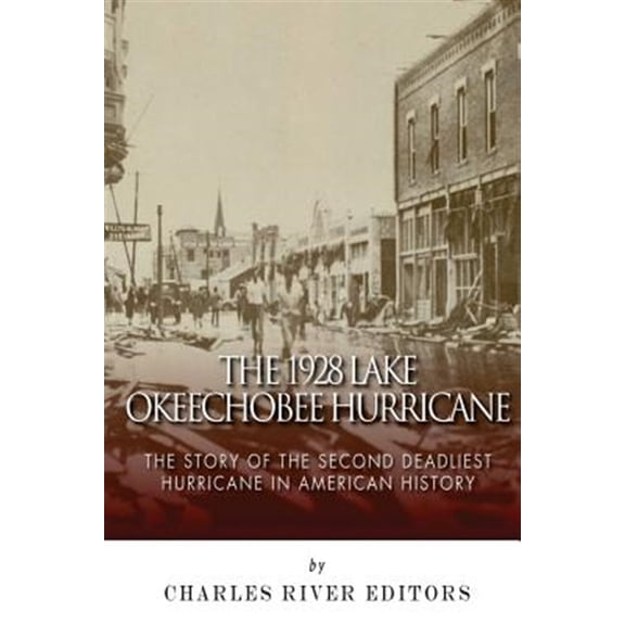 The 1928 Lake Okeechobee Hurricane (Paperback)