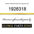 thumbnail image 1 of 1928318 - BEARING-SLEEVE for Caterpillar (CAT), 1 of 8