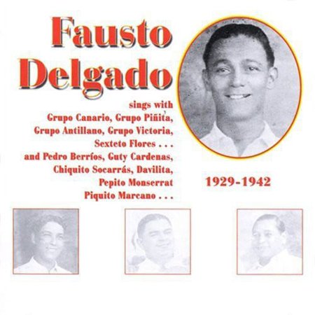 Fausto Delgado - 1929-42-Fausto Delgado [CD]