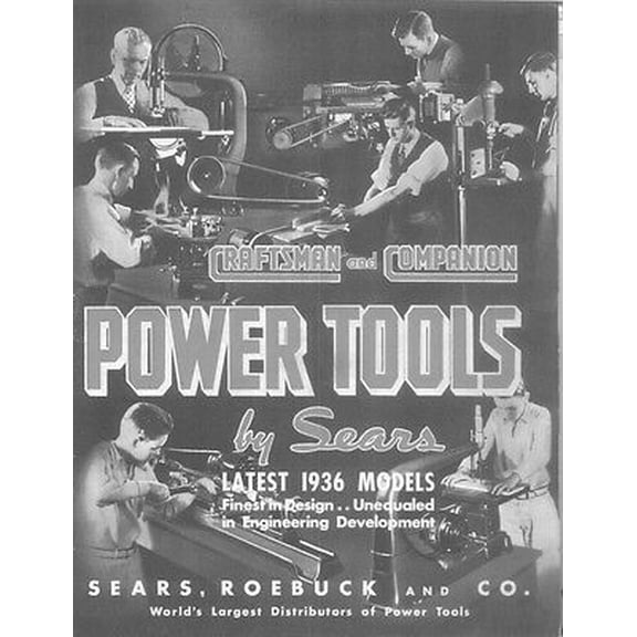 1936 Craftsman 1936 and Companion Power Tools by Sears Instructions REPRINT