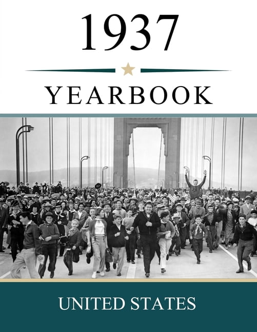 1937 US Yearbook: A Nostalgic Look at Headlines, Prices, People, and Everyday Life in America in 1937, (Paperback)