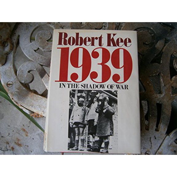 Pre-Owned 1939: In the Shadow of War, 9780316485074, 0316485071, Hardcover, First American Ed edition