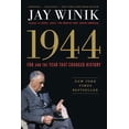 thumbnail image 1 of 1944: FDR and the Year That Changed History, (Paperback), 1 of 1
