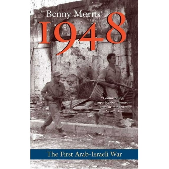 1948: A History of the First Arab-Israeli War, (Paperback)
