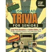Memory Lane Trivia for Seniors 1950s Music & Radio Trivia for Seniors Large Print Questions on Golden Oldies, Hit Songs, Jukebox Classics, and Leg, Paperback
