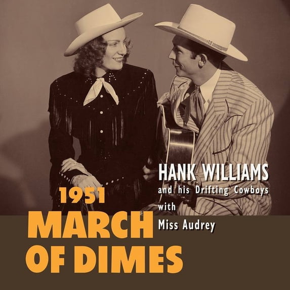 Hank Williams And His Drifting Cowboys With Miss Audrey – 1951 March Of Dimes 10 red vinyl