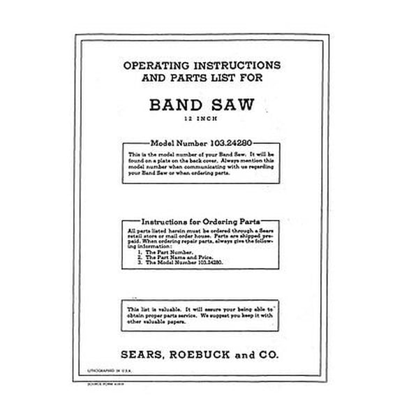 1952 Craftsman 103.24280 12" Band Saw-Operating Instructions & Parts List REPRINT