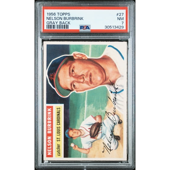 Graded 1956 Topps Gray Back Nelson Burbrink #27 PSA 7 Baseball Card