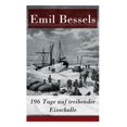 thumbnail image 1 of 196 Tage auf treibender Eisscholle: Auszug aus: Die amerikanische Nordpolexpedition, (Paperback), 1 of 1