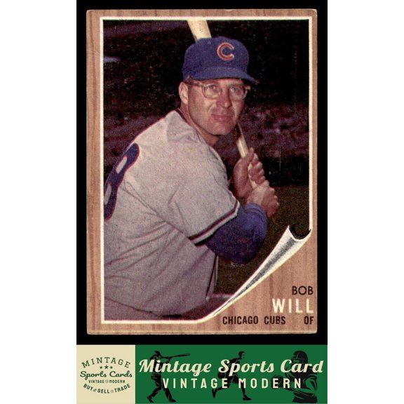 1962 Topps Bob Will #47 Chicago Cubs Baseball Card