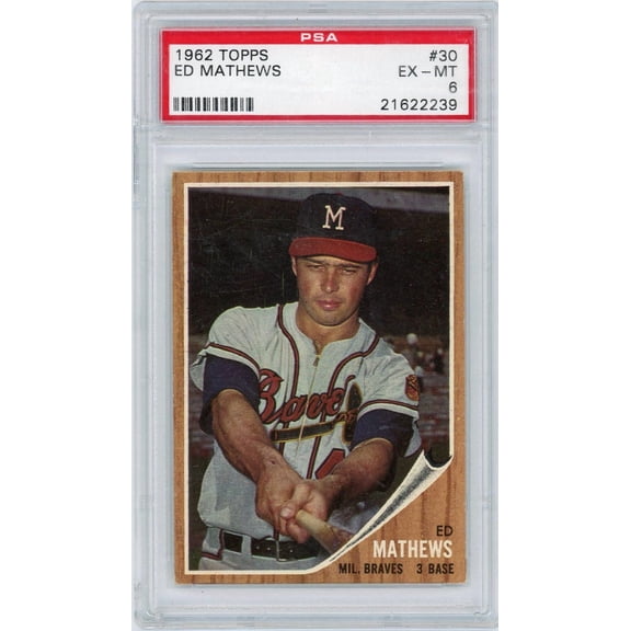 1962 Topps Ed Mathews #30 PSA 6